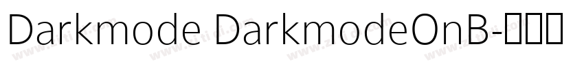 Darkmode DarkmodeOnB字体转换 Darkmode DarkmodeOnB字体转换